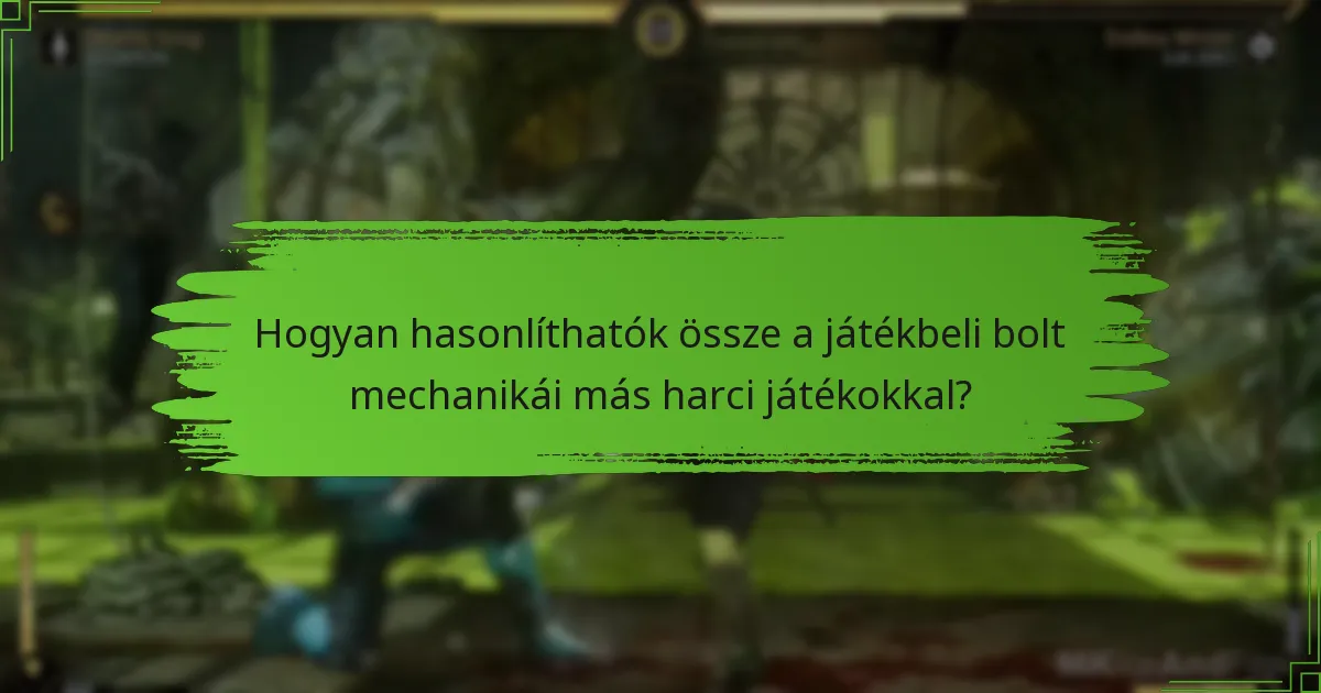 Hogyan hasonlíthatók össze a játékbeli bolt mechanikái más harci játékokkal?